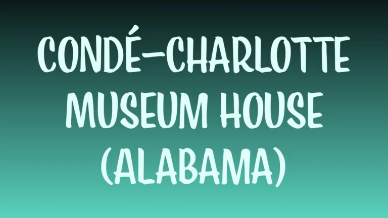 Conde Charlotte historic house museum in Alabama