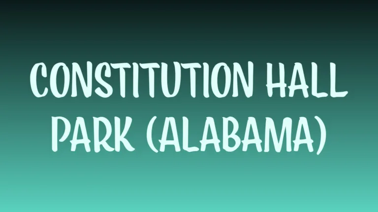 Constitution Hall Park Alabama historic hall museum facade