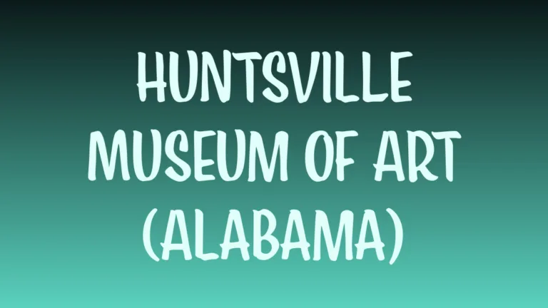 Huntsville Museum of Art exterior in Alabama