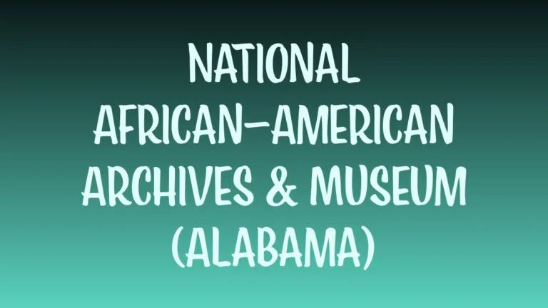 National African American Archives museum exterior in Alabama