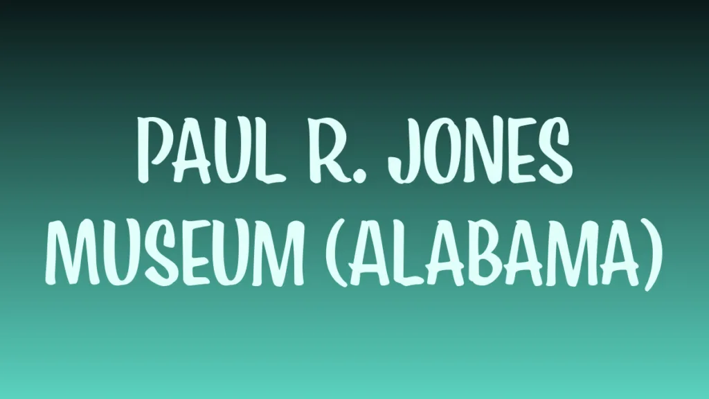 Paul R Jones museum Alabama entrance and modern facade