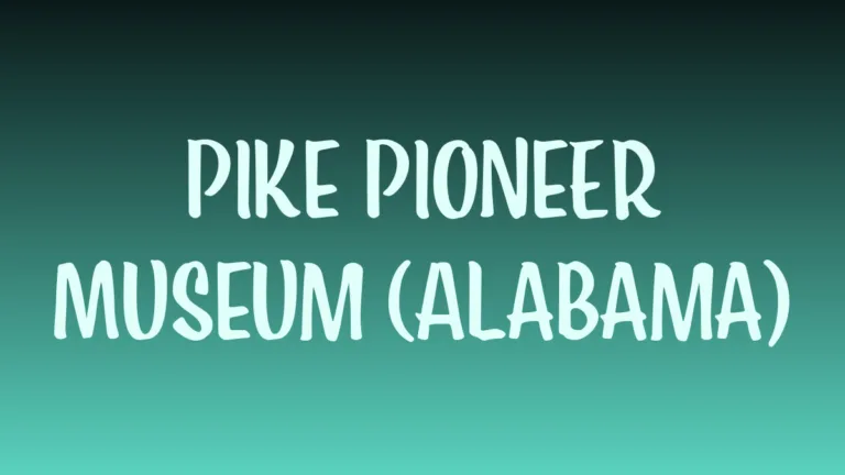 Pike Pioneer Museum historic cabin exhibit in Alabama