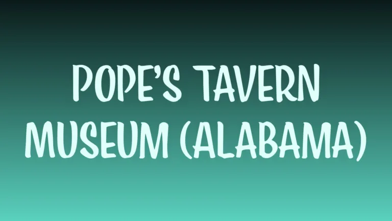 Historic Popes Tavern museum exterior in Alabama