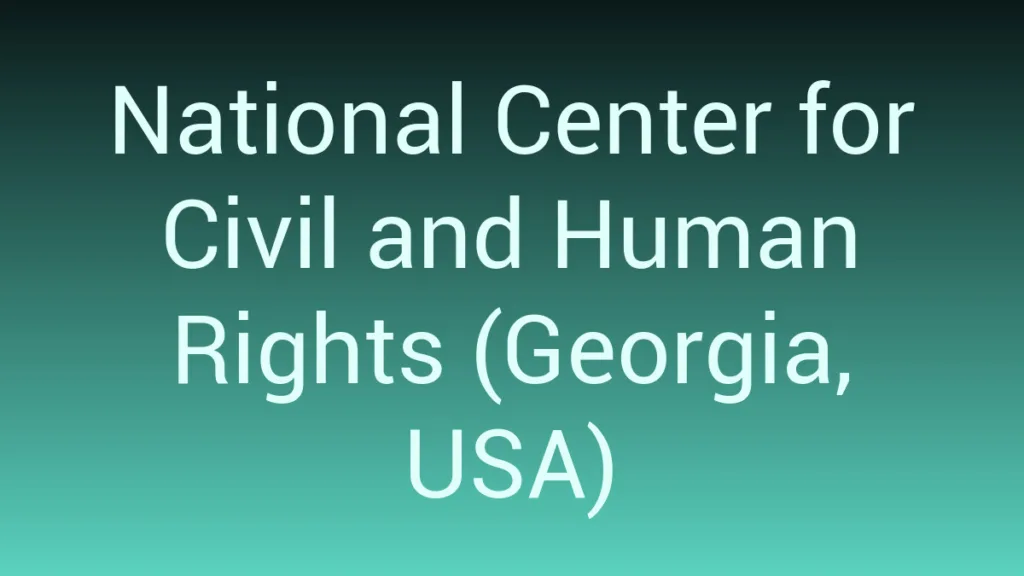 National Center For Civil And Human Rights Georgia Usa